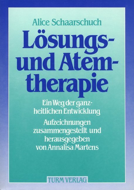 Cover: 9783799902342 | Lösungs- und Atemtherapie | Ein Weg der ganzheitlichen Entwicklung