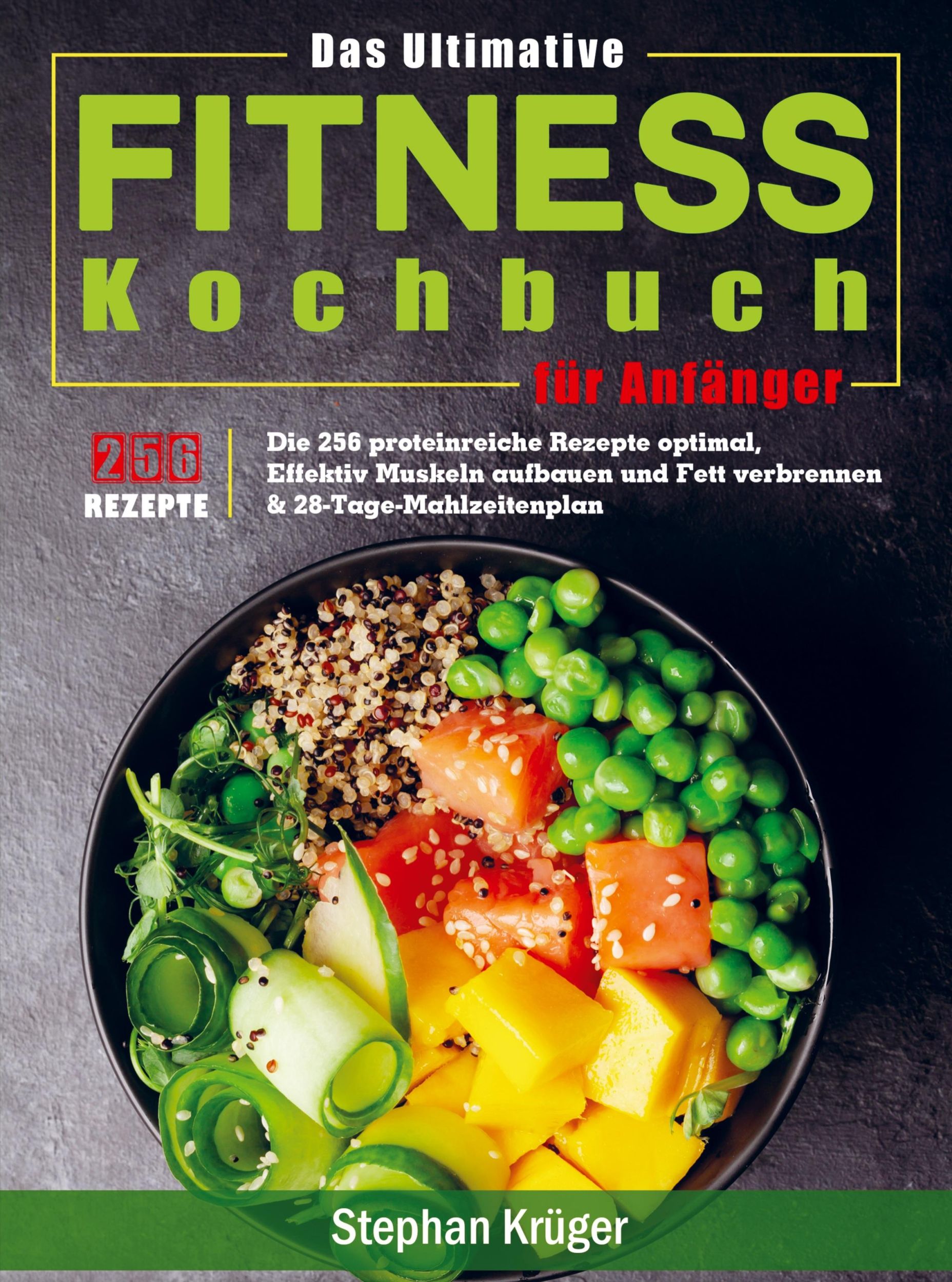 Cover: 9789403674599 | Das Ultimative Fitness Kochbuch für Anfänger | Stephan Krüger | Buch