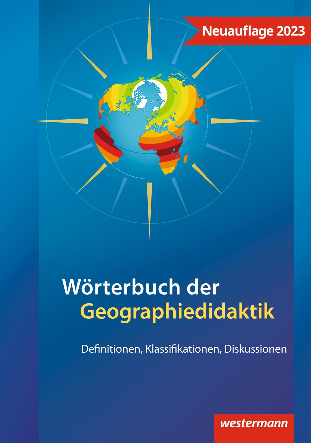 Cover: 9783141428032 | Wörterbuch der Geographiedidaktik | Begriffe von A-Z | Taschenbuch