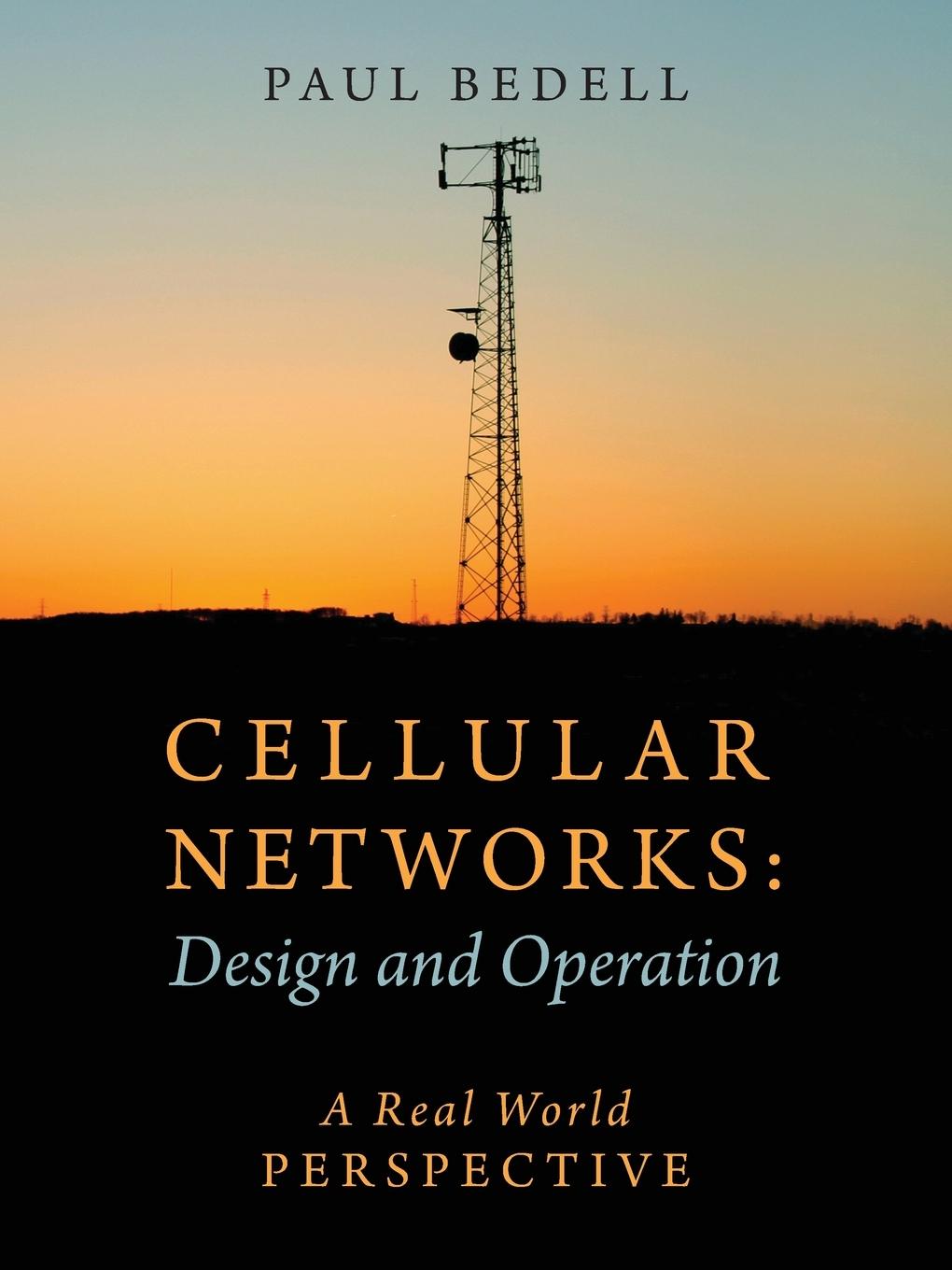 Cover: 9781478732082 | Cellular Networks | Design and Operation - A Real World Perspective