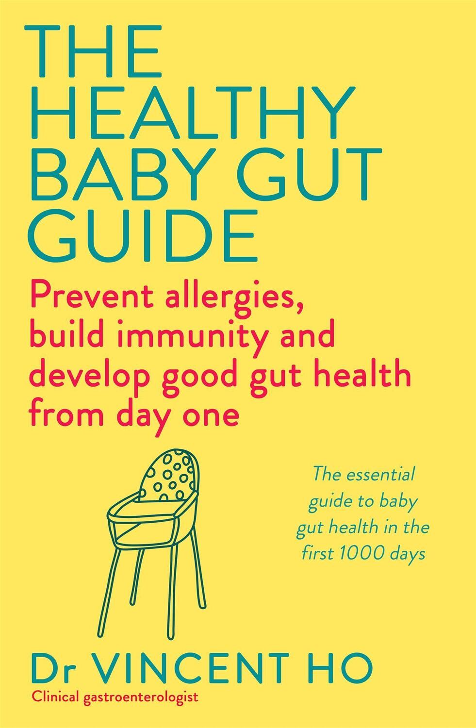 Cover: 9781529383911 | The Healthy Baby Gut Guide | Vincent Ho | Taschenbuch | Englisch