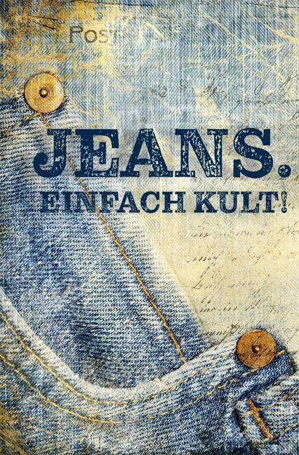 Cover: 9783897985995 | Jeans. Einfach Kult! | Minibibliothek | Ute Scheffler | Buch | 128 S.