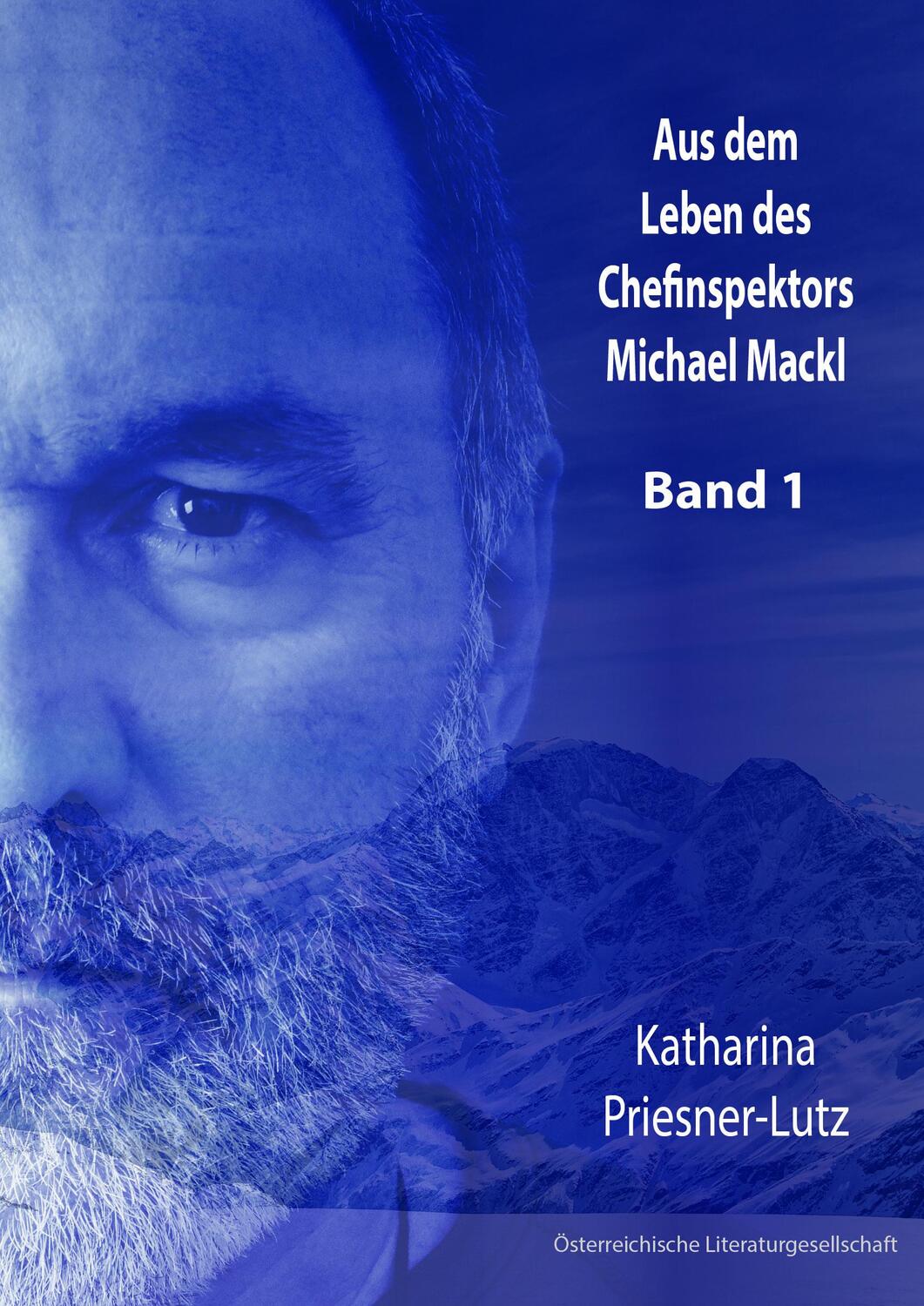 Cover: 9783038860761 | Aus dem Leben des Chefinspektors Michael Mackl | Band 1 | Taschenbuch