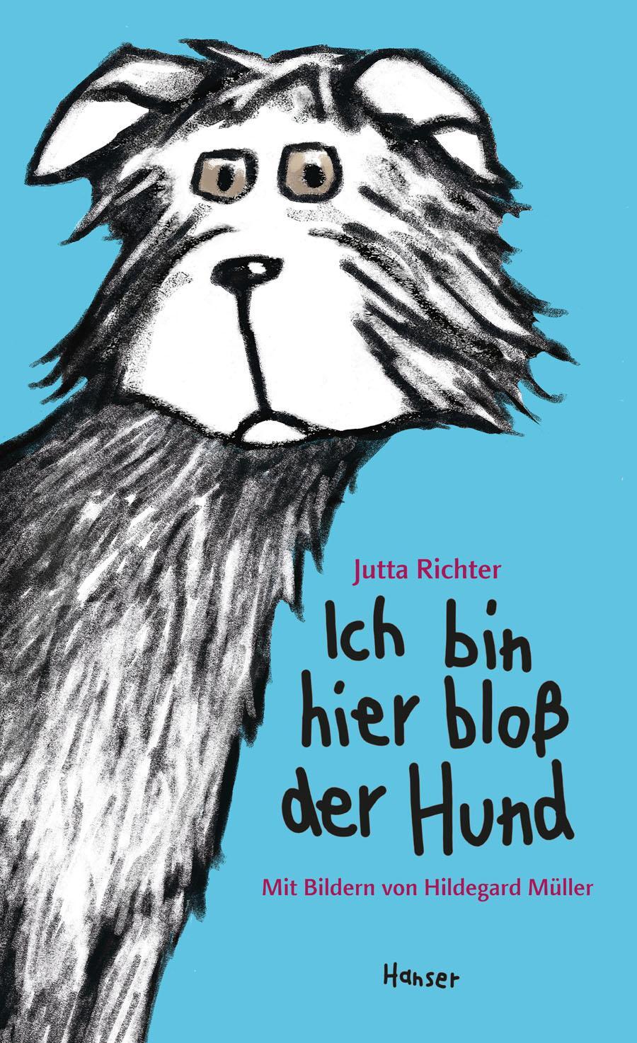 Cover: 9783446237926 | Ich bin hier bloß der Hund | Jutta Richter | Buch | 116 S. | Deutsch