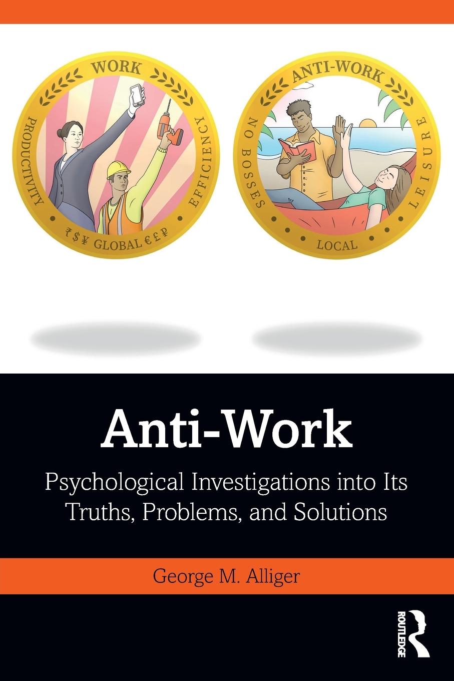 Cover: 9780367758592 | Anti-Work | George M. Alliger | Taschenbuch | Paperback | Englisch