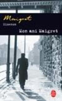 Bild: 9782253142447 | Mon Ami Maigret | Georges Simenon | Taschenbuch | Livre de poche