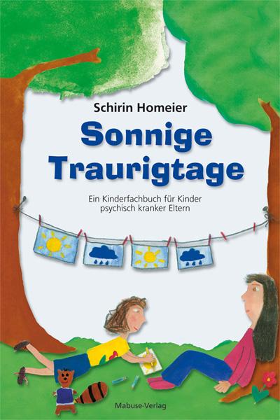 Cover: 9783863215347 | Sonnige Traurigtage | Schirin Homeier | Buch | 127 S. | Deutsch | 2020