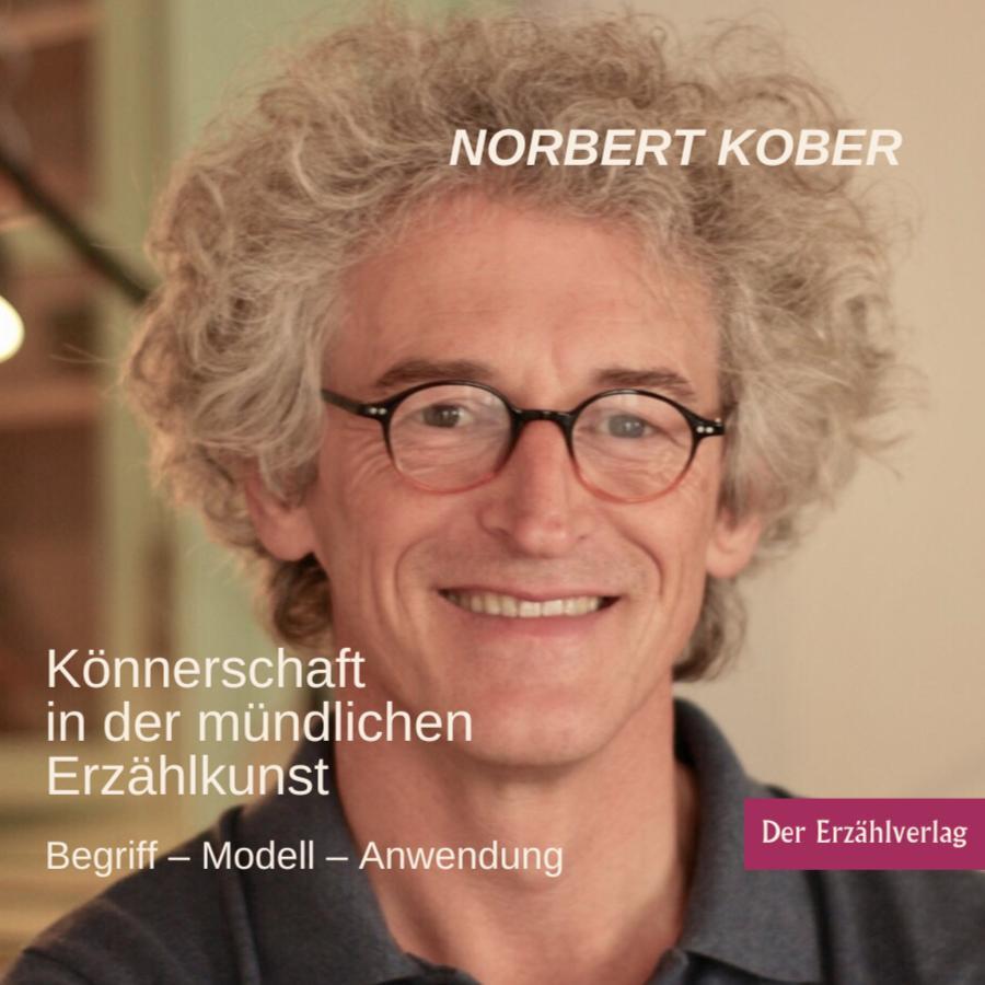 Cover: 9783947831067 | Könnerschaft in der mündlichen Erzählkunst | Norbert Kober | Buch