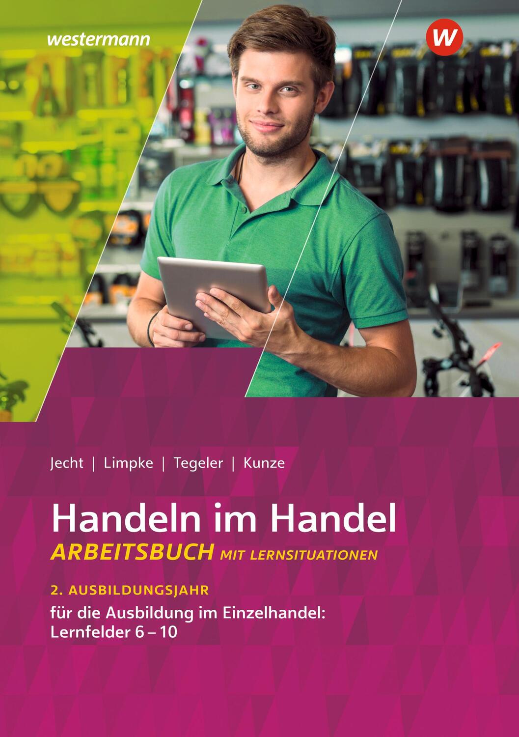 Cover: 9783142222769 | Handeln im Handel. 2. Ausbildungsjahr im Einzelhandel. Arbeitsbuch