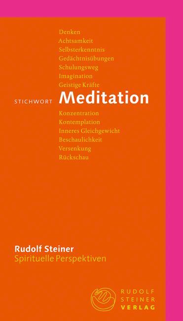 Cover: 9783727449031 | Stichwort Meditation | Rudolf Steiner | Taschenbuch | 64 S. | Deutsch