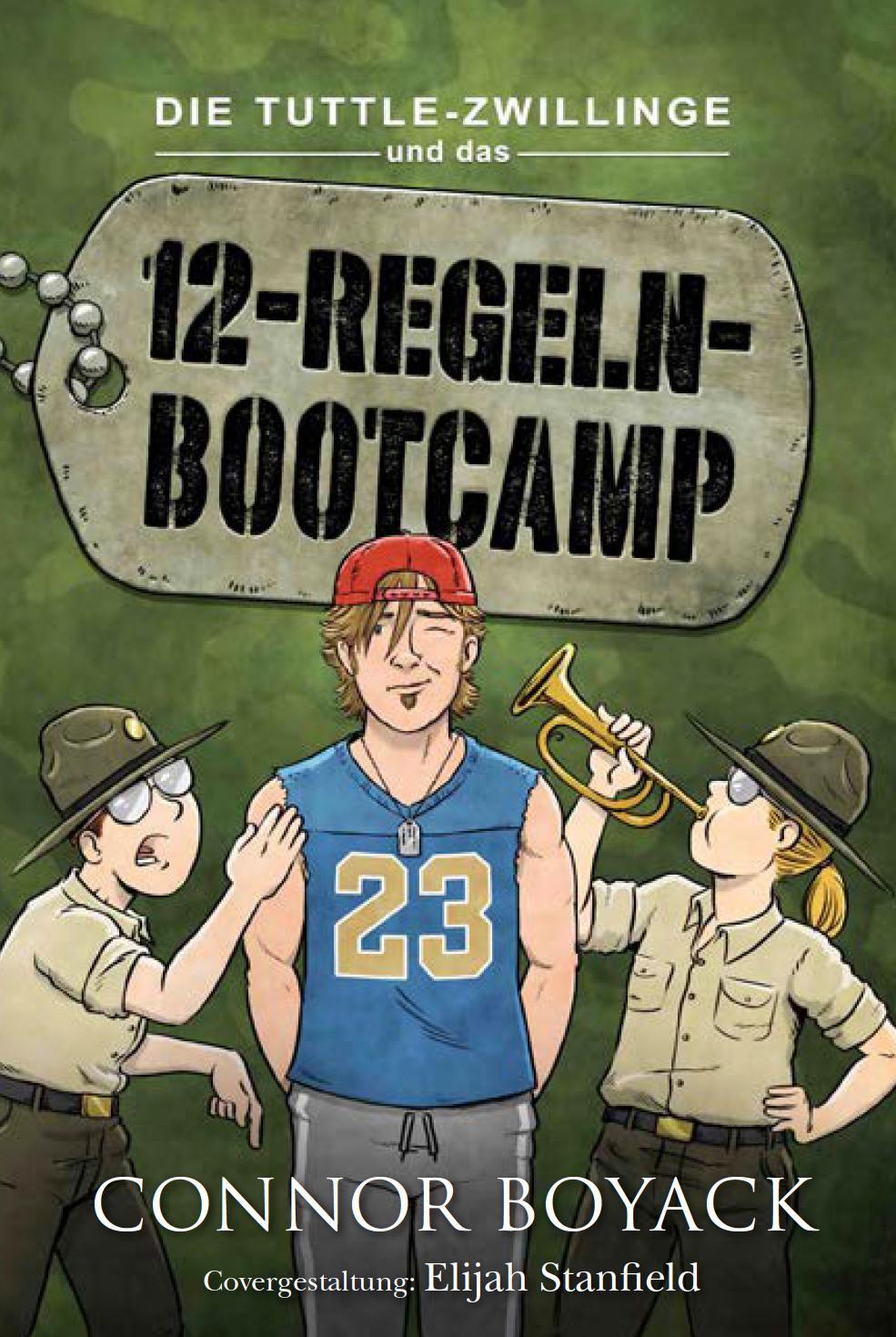 Cover: 9798886880311 | Die Tuttle-Zwillinge und das 12-Regeln-Bootcamp | Connor Boyack | Buch