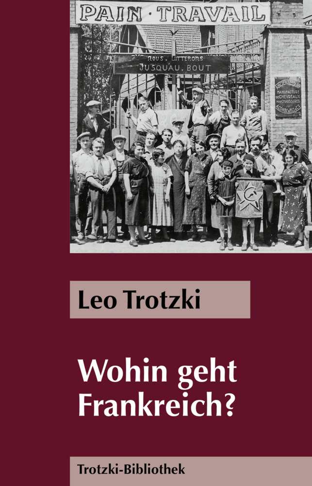 Cover: 9783886340866 | Wohin geht Frankreich? | Leo Trotzki | Taschenbuch | Deutsch | 2010