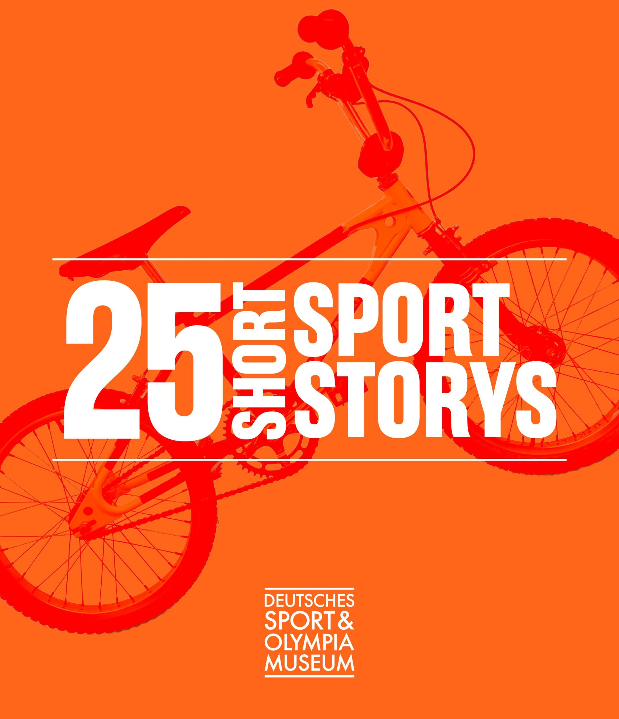 Cover: 9783987411755 | 25 Short Sport Storys | 25 Jahre Deutsches Sport &amp; Olympia Museum