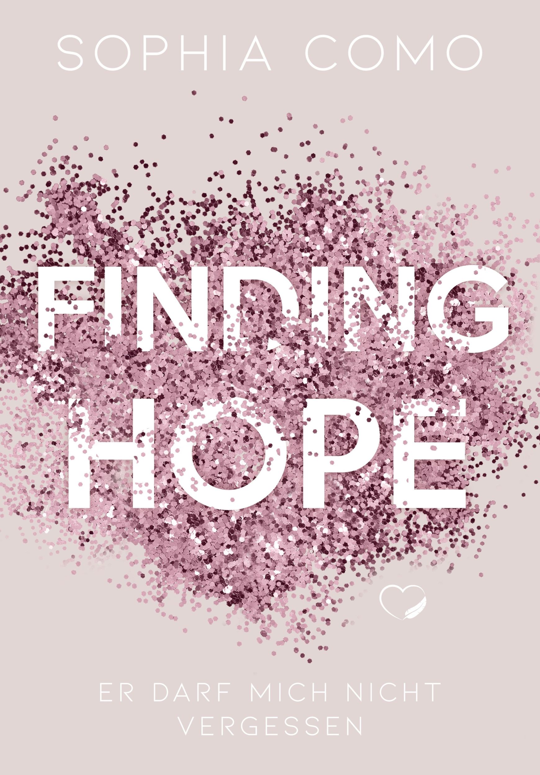 Cover: 9783985956401 | Finding Hope | Er darf mich nicht vergessen (Liebesroman) | Como