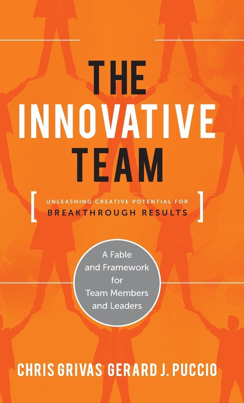 Cover: 9781118115718 | The Innovative Team | Chris Grivas (u. a.) | Buch | 272 S. | Englisch