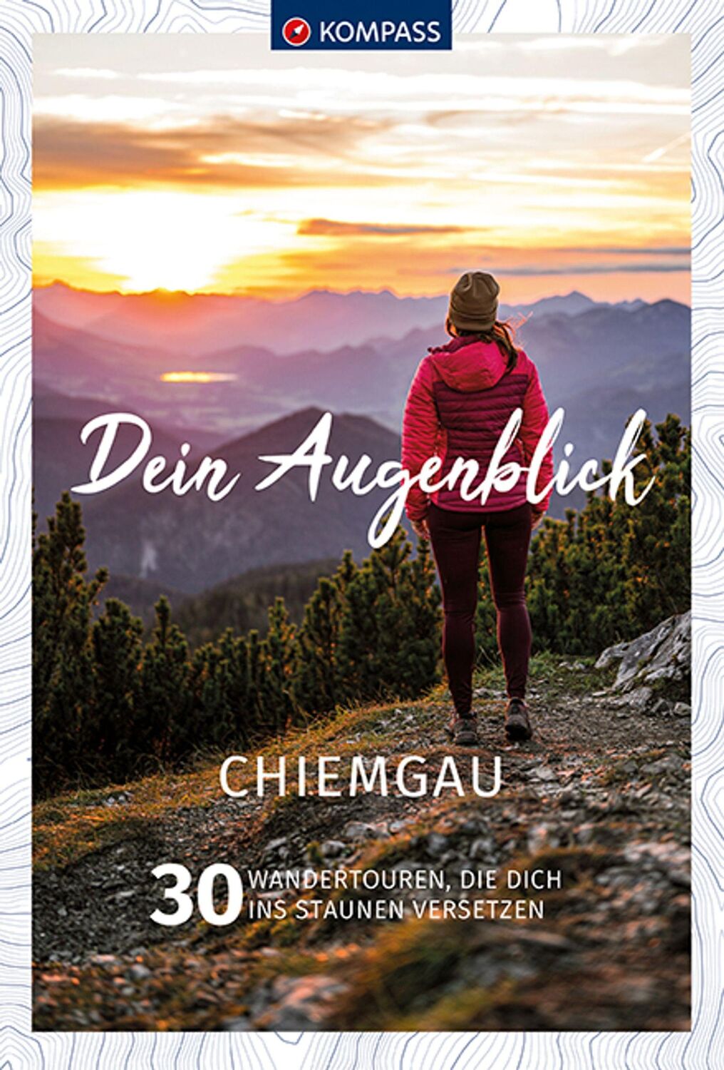 Cover: 9783991213086 | KOMPASS Dein Augenblick Chiemgau | KOMPASS-Karten GmbH | Taschenbuch