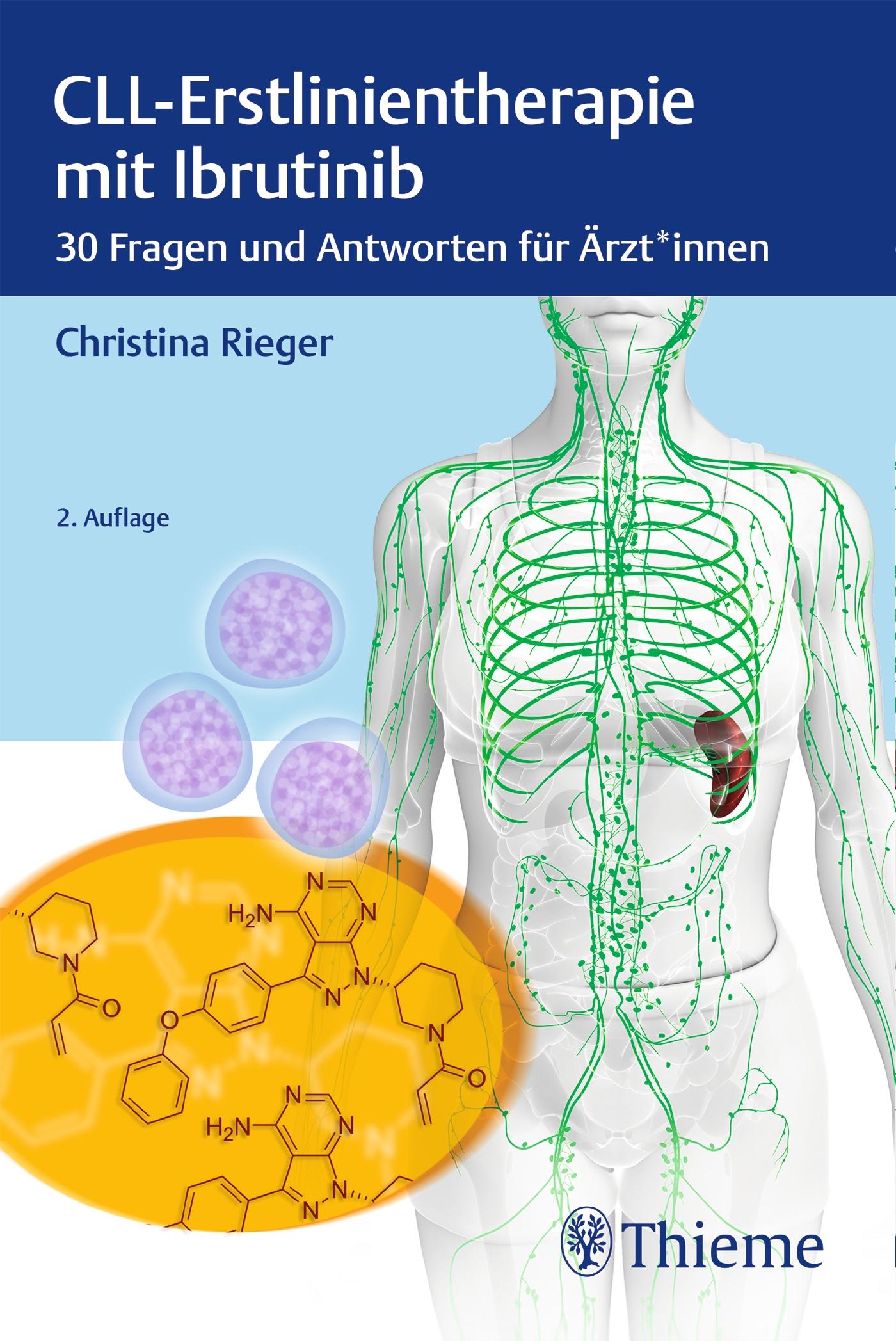 Cover: 9783132453562 | CLL-Erstlinientherapie mit Ibrutinib | Christina Rieger | Taschenbuch