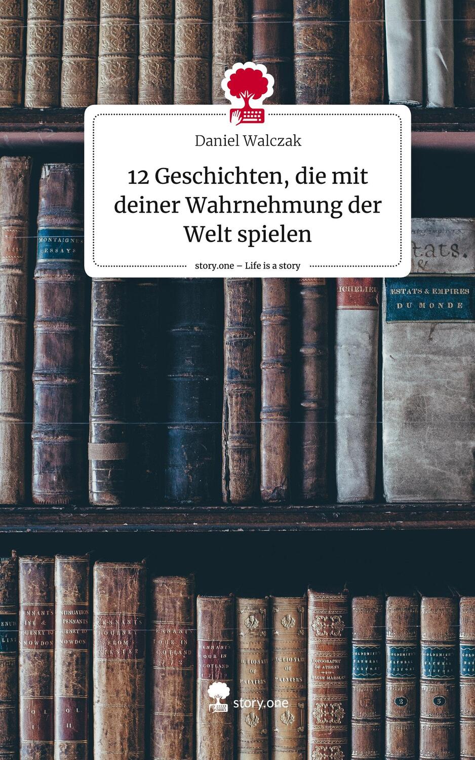 Cover: 9783710897832 | 12 Geschichten, die mit deiner Wahrnehmung der Welt spielen. Life...