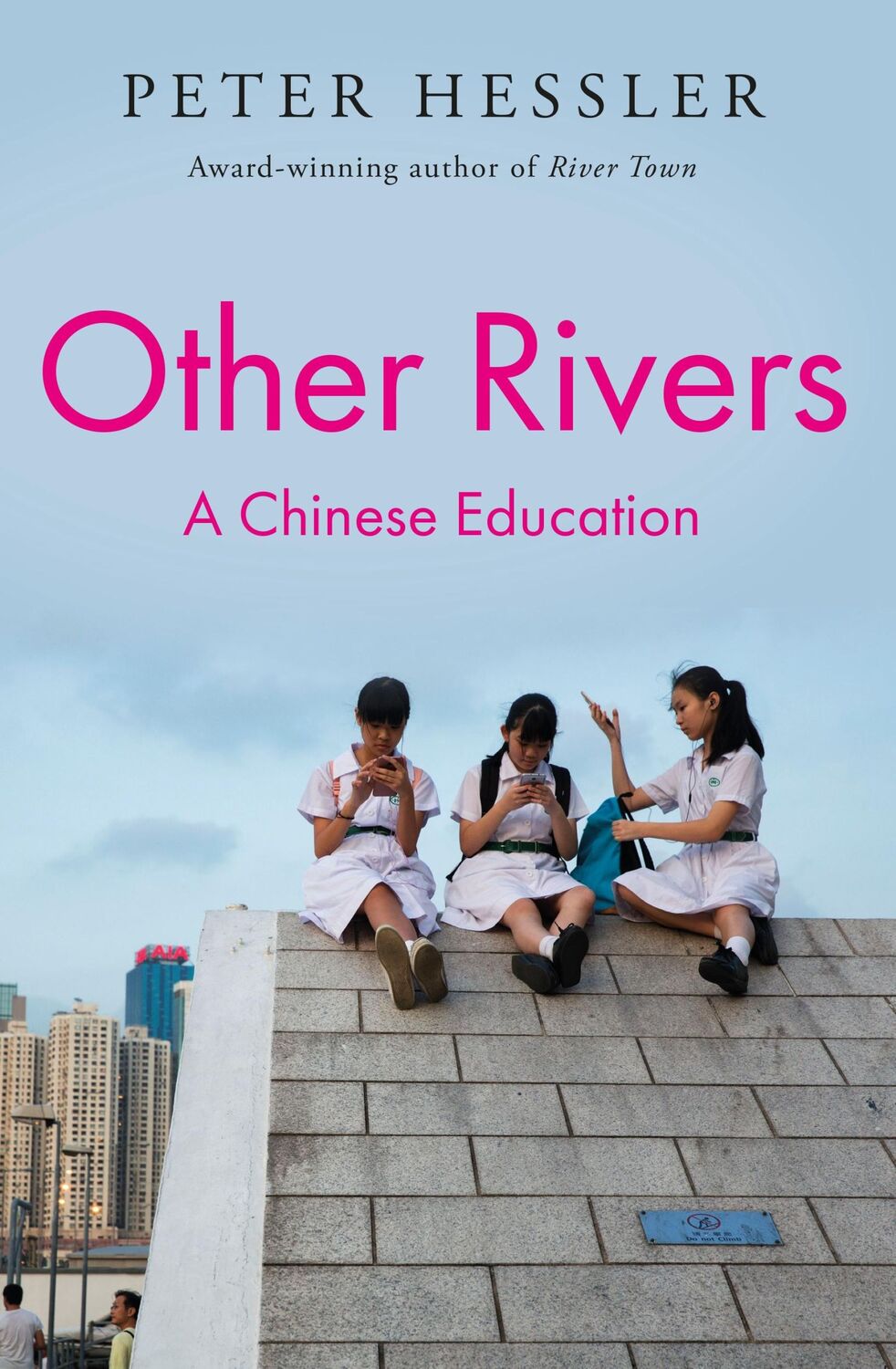 Cover: 9781805462859 | Other Rivers | A Chinese Education | Peter Hessler | Buch | Englisch