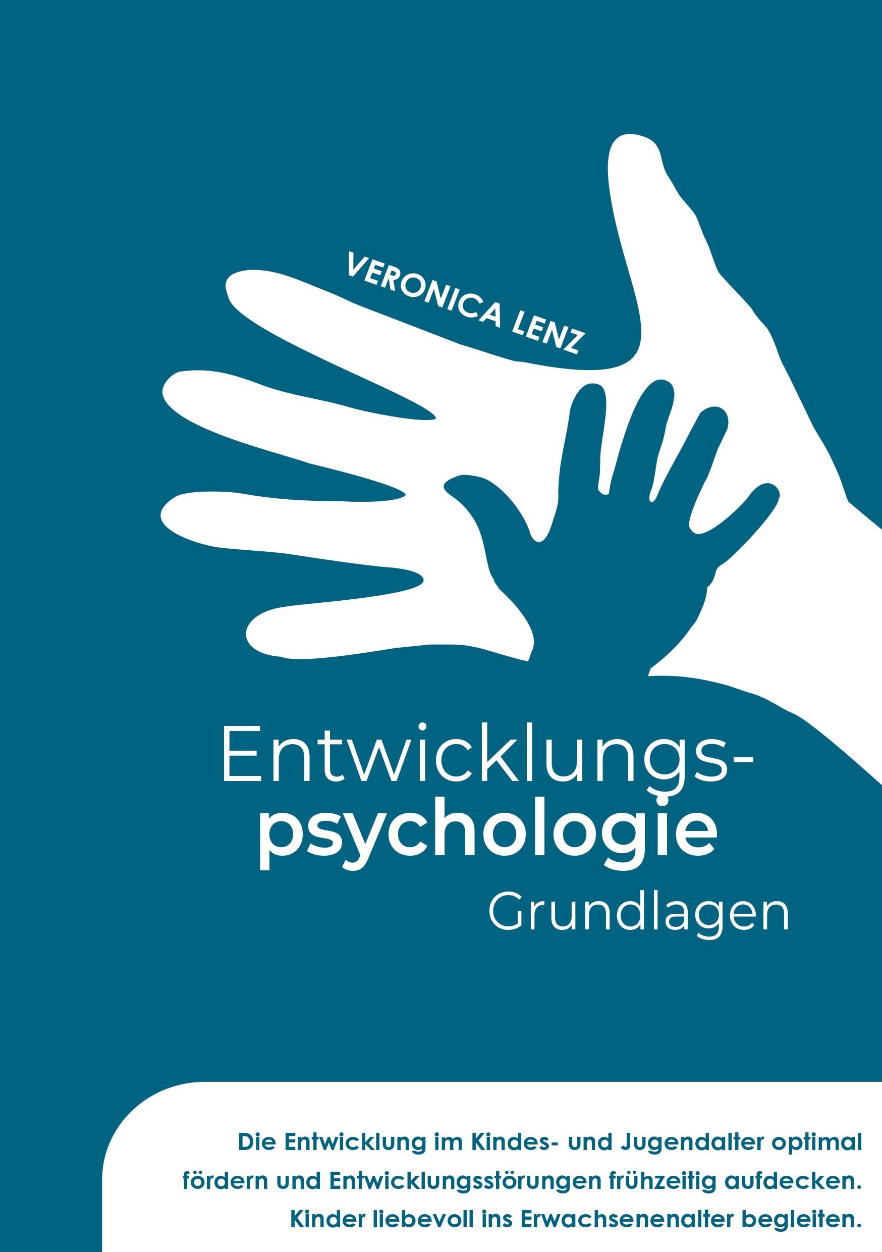 Cover: 9783989355248 | Entwicklungspsychologie - Grundlagen | Veronica Lenz | Taschenbuch