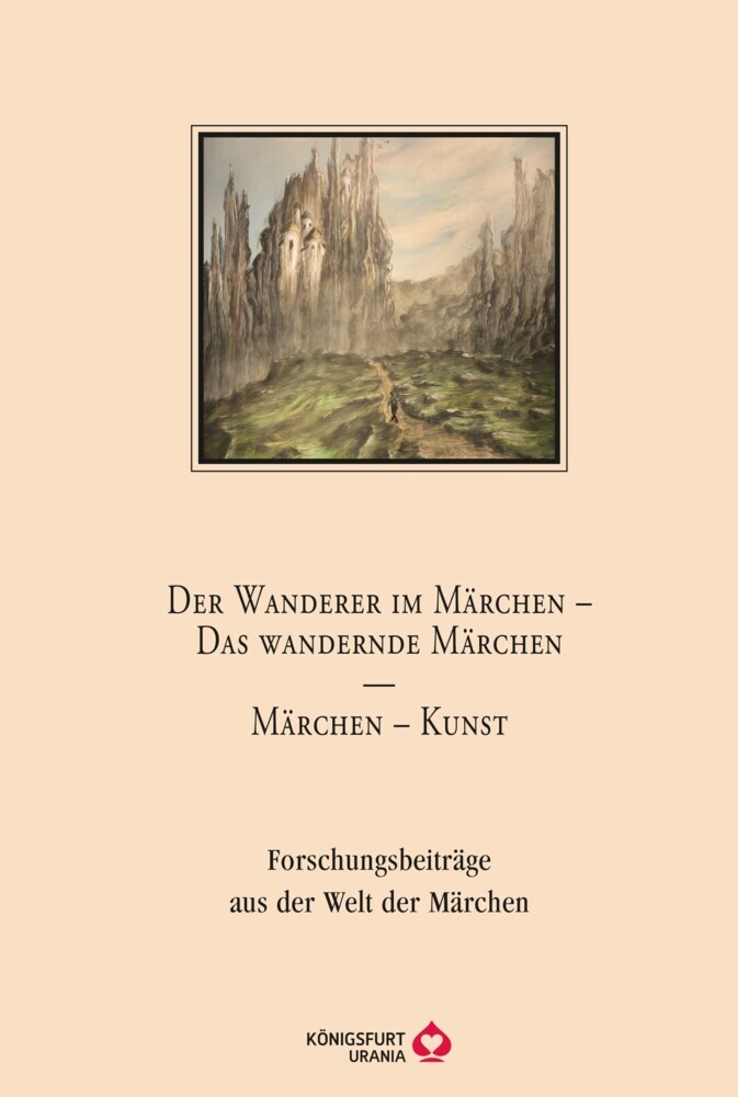 Cover: 9783868269628 | Der Wanderer im Märchen - Das Wandernde Märchen - Märchen - Kunst