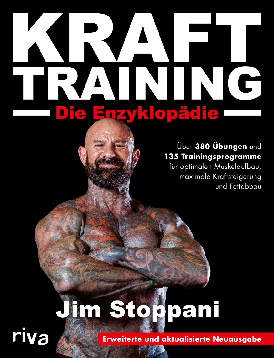 Cover: 9783742325570 | Krafttraining - Die Enzyklopädie | Jim Stoppani | Taschenbuch | 656 S.