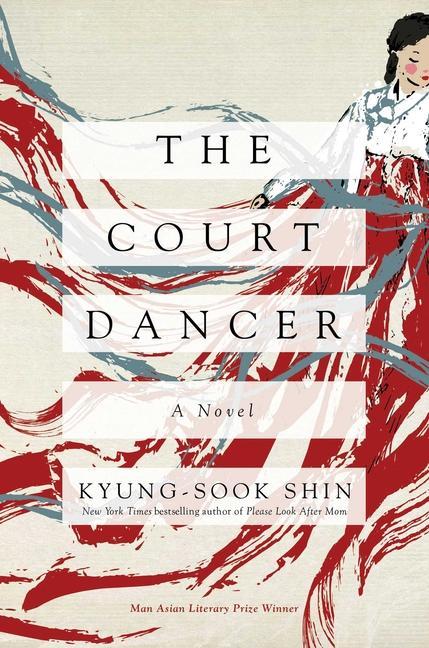 Cover: 9781643132525 | The Court Dancer | Kyung-Sook Shin | Taschenbuch | Englisch | 2022