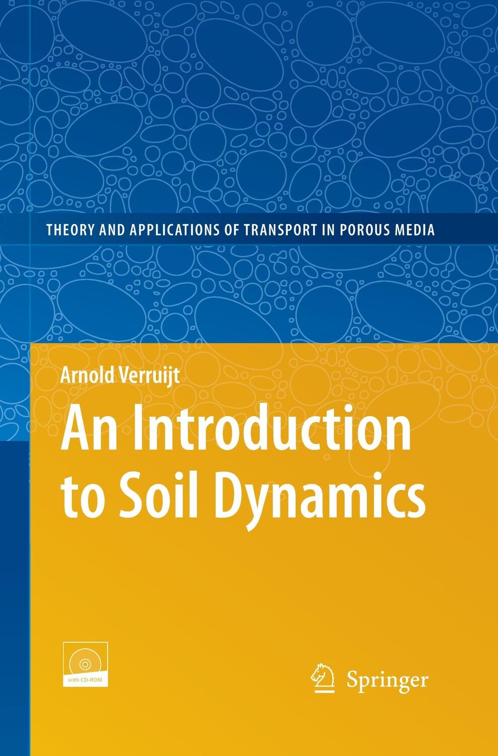 Cover: 9789400730960 | An Introduction to Soil Dynamics | Arnold Verruijt | Taschenbuch | xiv