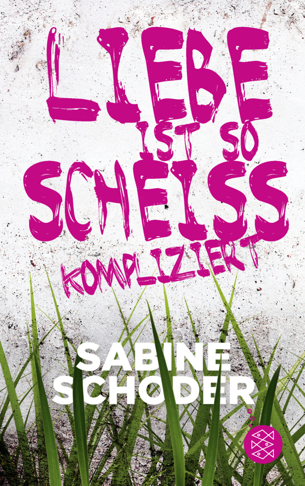 Cover: 9783733504069 | Liebe ist so scheißkompliziert | Sabine Schoder | Taschenbuch | 400 S.