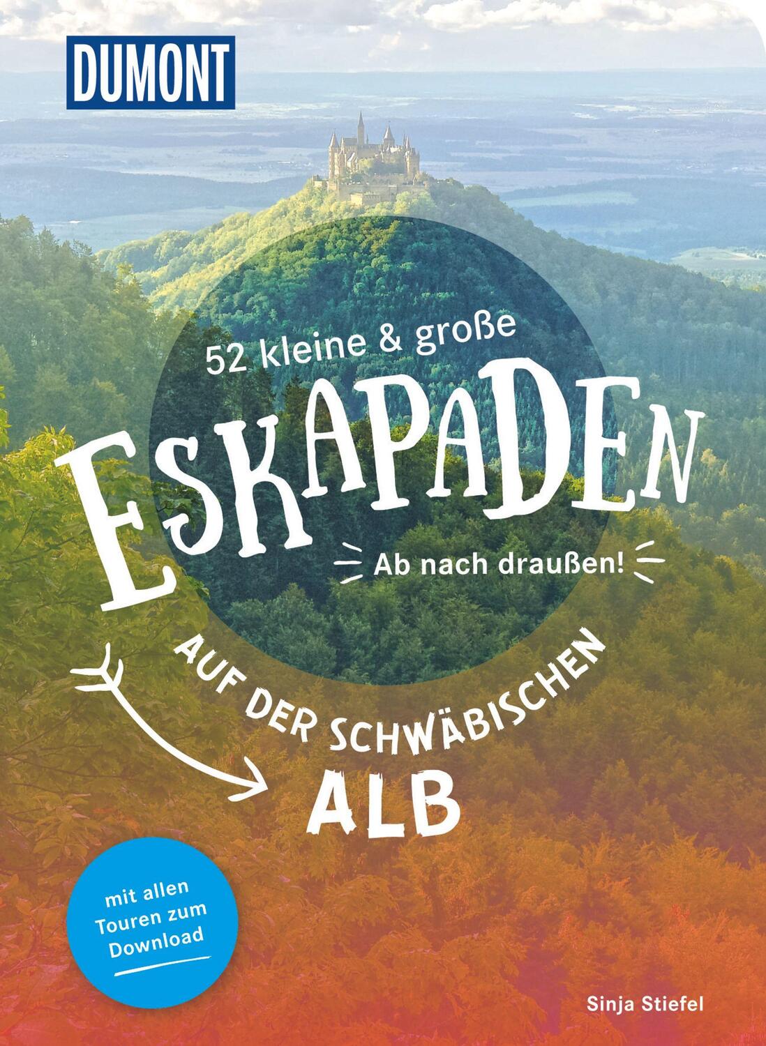 Cover: 9783770180776 | 52 kleine & große Eskapaden auf der Schwäbischen Alb | Sinja Stiefel