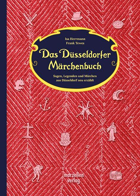 Cover: 9783937795751 | Das Düsseldorfer Märchenbuch | Isa Herrmann (u. a.) | Buch | 120 S.