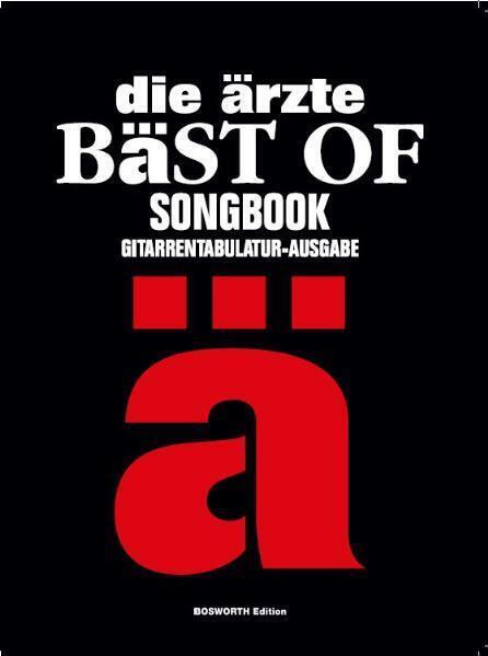 Cover: 9783865433008 | die ärzte 'Bäst Of' Gitarre | Songbook - Gitarrentabulaturausgabe