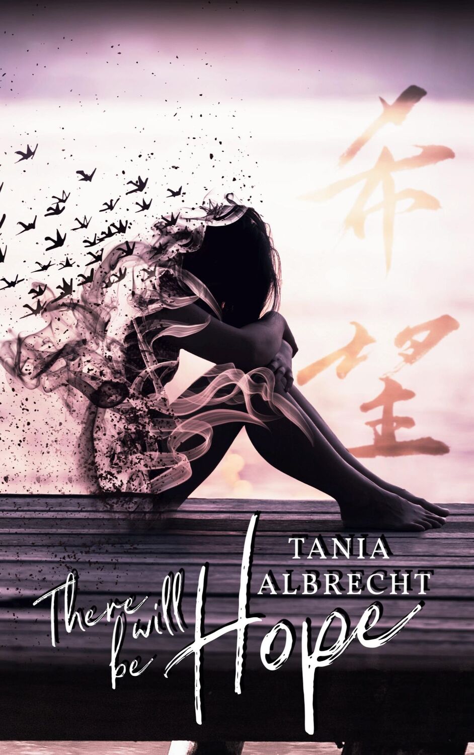 Cover: 9783756862139 | There will be Hope | Tania Albrecht | Taschenbuch | Paperback | 418 S.