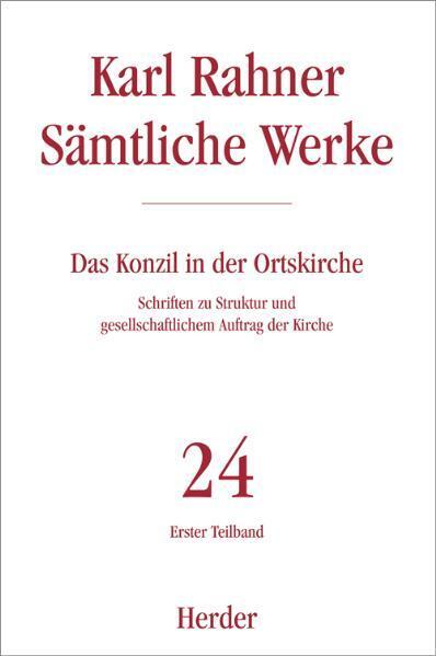 Cover: 9783451237249 | Karl Rahner Sämtliche Werke. Tl.1 | Karl Rahner | Buch | 464 S. | 2011