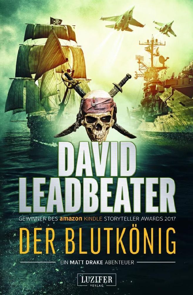 Cover: 9783958354944 | Der Blutkönig | Ein Matt Drake Abenteuer | David Leadbeater | Buch