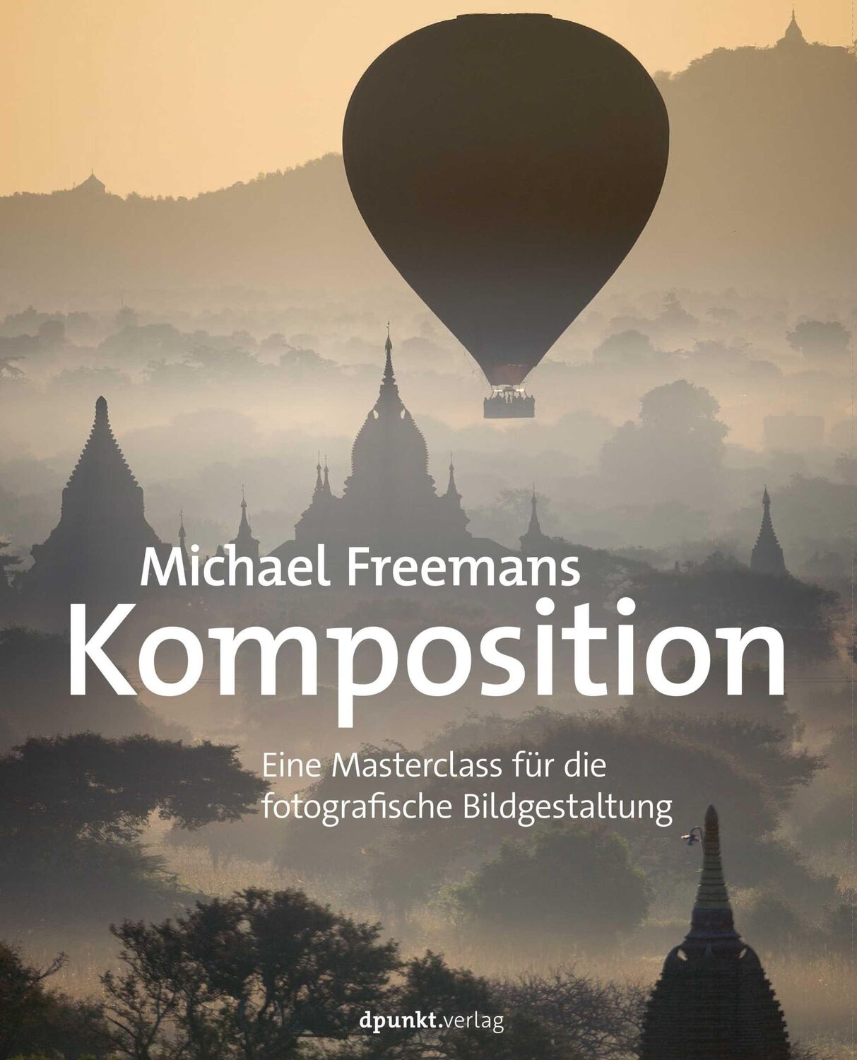 Cover: 9783864908866 | Michael Freemans Komposition | Michael Freeman | Taschenbuch | 176 S.