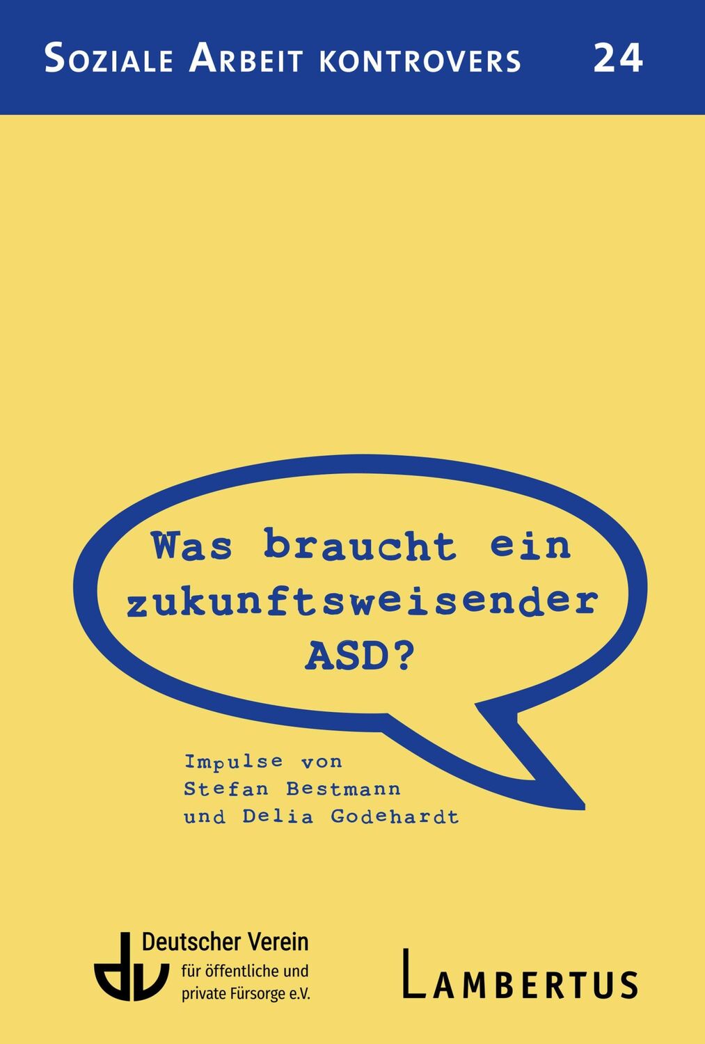 Cover: 9783784132693 | Was braucht ein zukunftsweisender ASD? | Stefan Bestmann (u. a.)