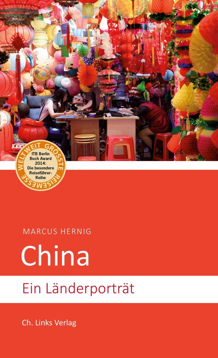 Cover: 9783861539353 | China | Ein Länderporträt | Marcus Hernig | Taschenbuch | 213 S.