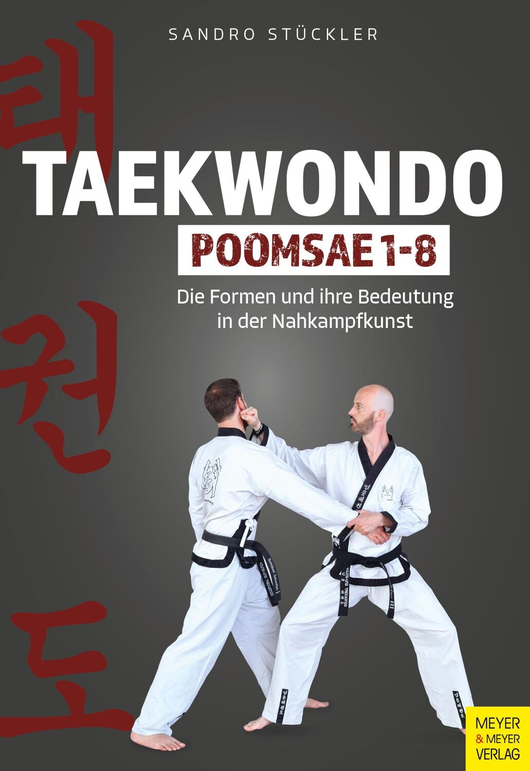 Cover: 9783840378263 | Taekwondo Poomsae 1-8 | Sandro Stückler | Taschenbuch | 144 S. | 2022