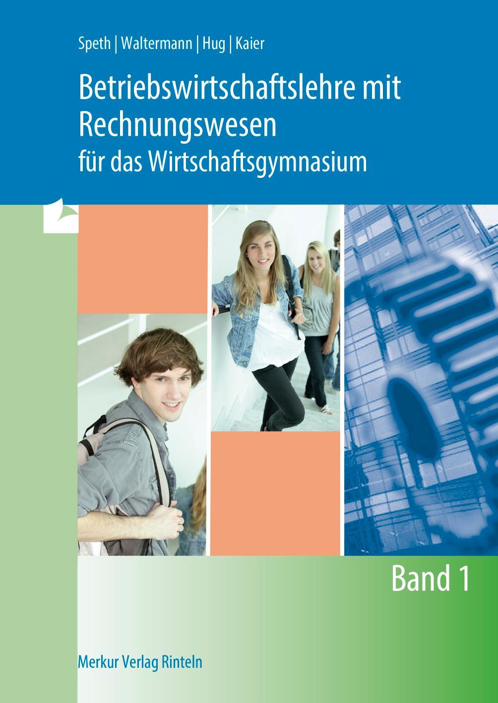 Cover: 9783812010382 | Betriebswirtschaftslehre mit Rechnungswesen für das...