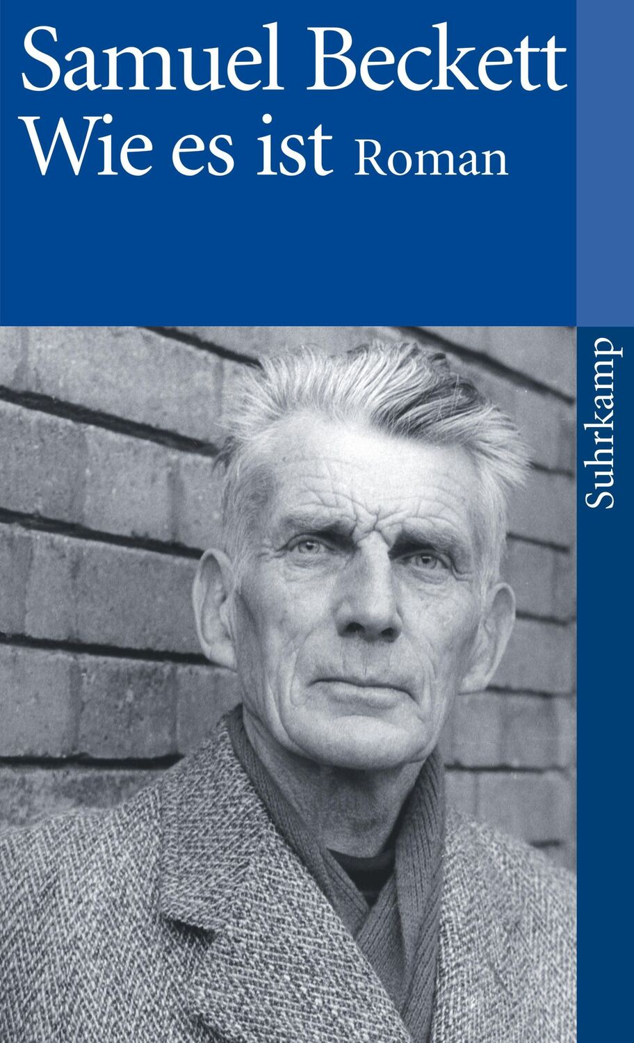 Cover: 9783518389096 | Wie es ist | Wie es ist | Samuel Beckett | Taschenbuch | 150 S. | 1995