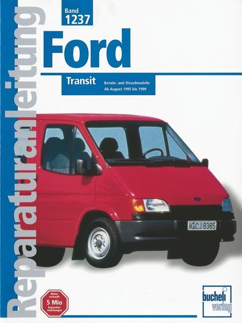 Cover: 9783716819845 | Ford Transit | Taschenbuch | Auto-Reparaturanleitung | 224 S. | 2016