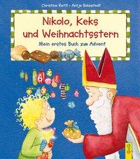 Cover: 9783707420166 | Nikolo, Keks und Weihnachtsstern | Mein erstes Buch zum Advent | Rettl