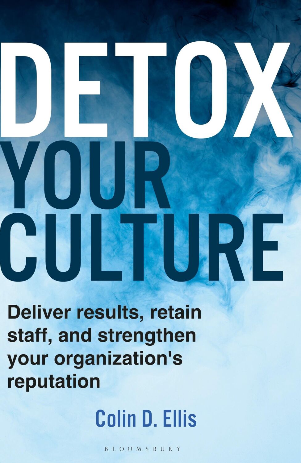 Cover: 9781399414074 | Detox Your Culture | Colin D Ellis | Buch | Englisch | 2024