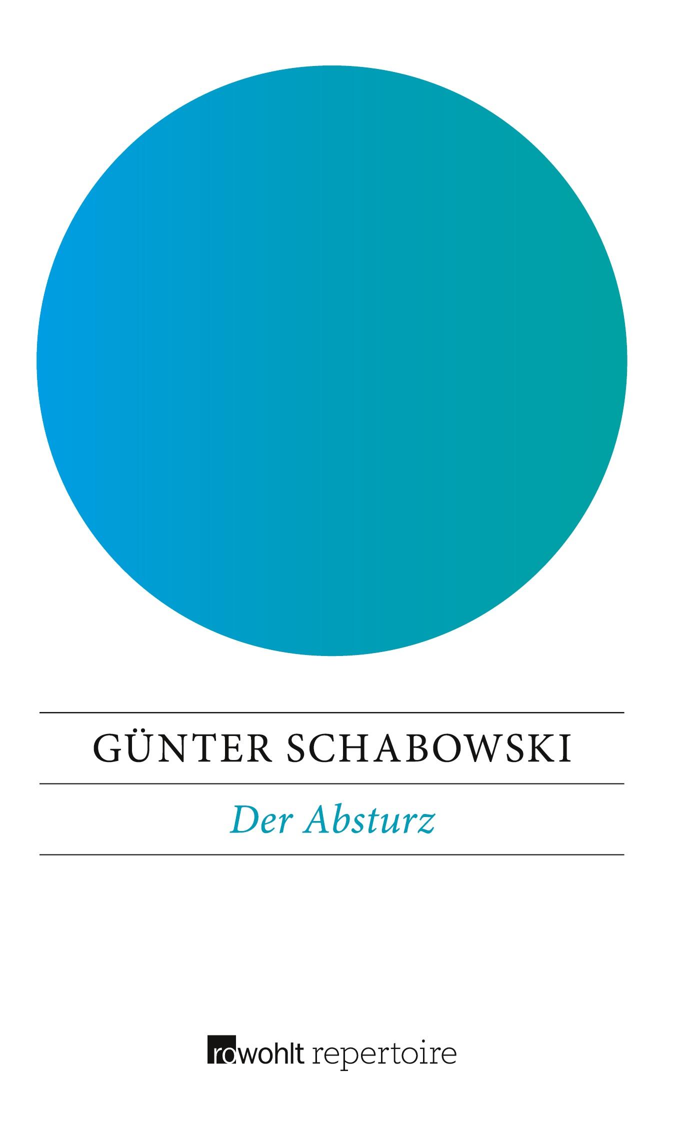 Cover: 9783688117567 | Der Absturz | Günter Schabowski | Taschenbuch | 332 S. | Deutsch