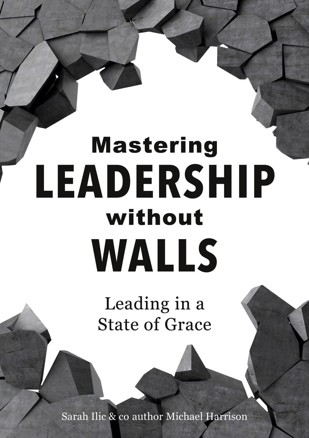 Cover: 9783384281203 | Mastering Leadership without Walls | Leading in a State of Grace