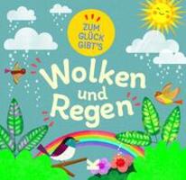 Cover: 9783962443368 | Zum Glück gibt´s Wolken und Regen | Tracey Turner | Buch | 32 S.