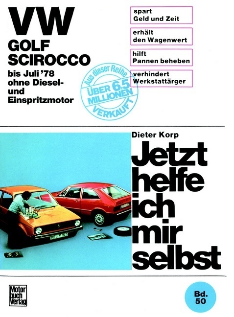 Cover: 9783879433926 | VW Golf/Scirocco | Bis Juli '78. Ohne Diesel- und Einspritzmotor