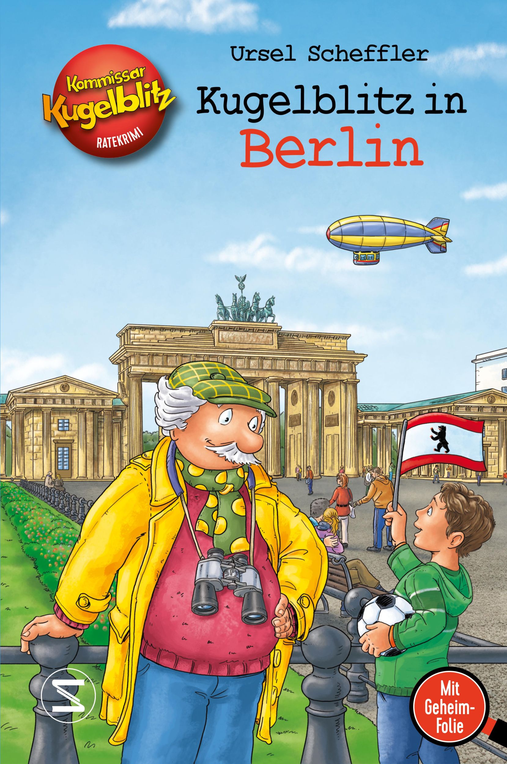 Cover: 9783505151132 | Kommissar Kugelblitz - Kugelblitz in Berlin | Ursel Scheffler | Buch