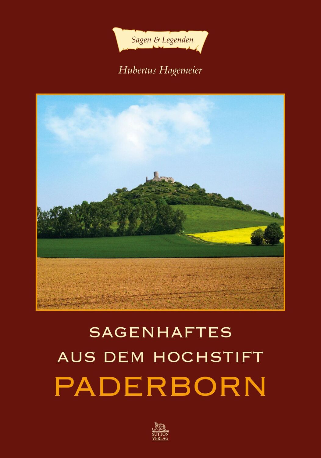 Cover: 9783866809130 | Sagenhaftes aus dem Hochstift Paderborn | Hubertus Hagemeier | Buch